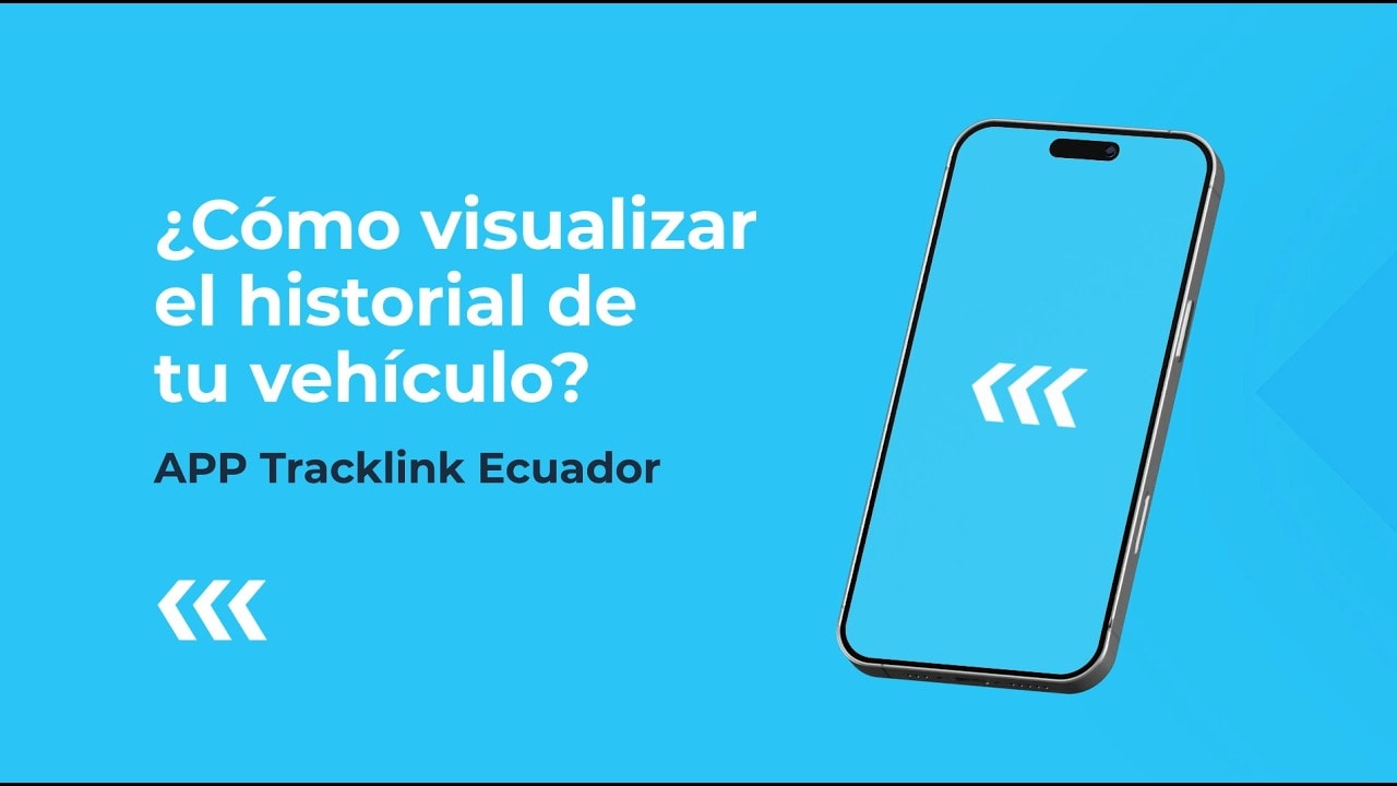Consulta historial de tu vehiculo | APP Tracklink Ecuador